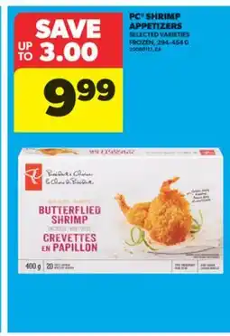 Real Canadian Superstore PC SHRIMP APPETIZERS, 294-454 G offer