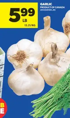 Real Canadian Superstore GARLIC offer