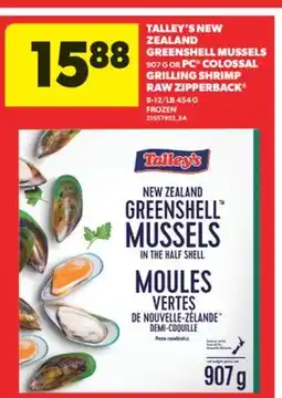 Real Canadian Superstore TALLEY'S NEW ZEALAND GREENSHELL MUSSELS 907 G OR PC COLOSSAL GRILLING SHRIMP RAW ZIPPERBACK 8-12/LB 454 G offer