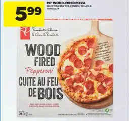 Real Canadian Superstore PC WOOD-FIRED PIZZA, 351-413 G offer