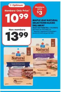 Real Canadian Superstore MAPLE LEAF NATURAL SELECTIONS SLICED DELI MEAT offer