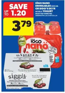 Real Canadian Superstore IÖGO NANO DRINKABLES 6X93 ML OR SIGGI'S SKYR 4X100 G YOGURT offer