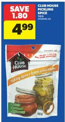 Real Canadian Superstore CLUB HOUSE PICKLING SPICE, 110 G offer