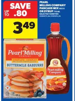 Real Canadian Superstore PEARL MILLING COMPANY PANCAKE MIX, 905 G OR SYRUP, 710 ML offer