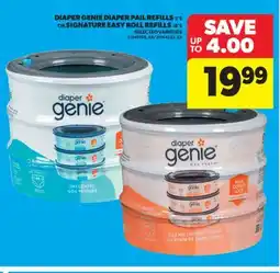 Real Canadian Superstore DIAPER GENIE DIAPER PAIL REFILLS 3'S OR SIGNATURE EASY ROLL REFILLS 18'S offer