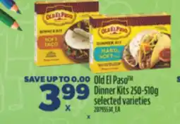Real Canadian Superstore OLD EL PASO DINNER KITS, 250-510g offer