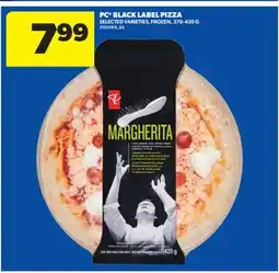Real Canadian Superstore PC BLACK LABEL PIZZA, 370-420 G offer