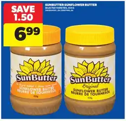 Real Canadian Superstore SUNBUTTER SUNFLOWER BUTTER, 454 G offer