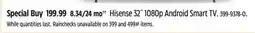 Canadian Tire Hisense 32 1080p Android Smart TV offer
