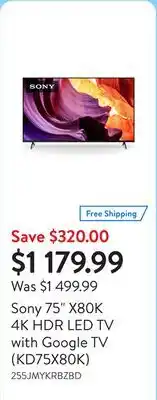 Walmart Sony 75 X80K 4K HDR LED TV with Google TV (KD75X80K) offer