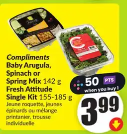 FreshCo Compliments Baby Arugula, Spinach or Spring Mix 142 g Fresh Attitude Single Kit 155-185 g offer