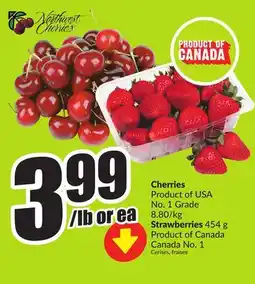 FreshCo Cherries Product of USA No.1 Grade 8.80/Kg Strawberries 454 g Product of Canada no 1 offer