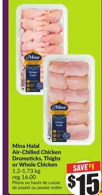 Chalo FreshCo Mina Halal Air-Chilled Chicken Drumsticks, Thighs or Whole Chicken 1.2-1.73 kg offer