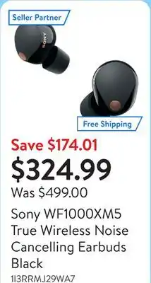Walmart Sony WF1000XM5 True Wireless Noise Cancelling Earbuds Black offer