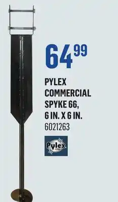 Canac Pylex Commercial Spyke 66, 6 in. x 6 in offer