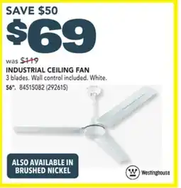 Réno Dépôt WESTINGHOUSE INDUSTRIAL CEILING FAN 56 offer