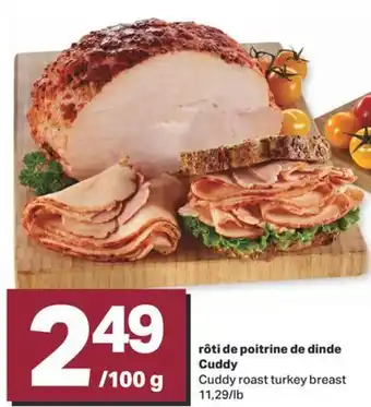 L'Intermarché RÔTI DE POITRINE DE DINDE CUDDY offer