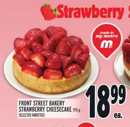 Metro FRONT STREET BAKERY STRAWBERRY CHEESECAKE offer