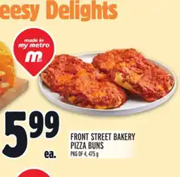 Metro FRONT STREET BAKERY PIZZA BUNS offer