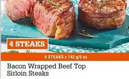M & M Food Market Bacon Wrapped Beef Top Sirloin Steaks offer