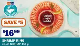 M & M Food Market SHRIMP RING offer