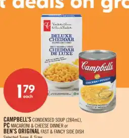 Shoppers Drug Mart CAMPBELL'S CONDENSED SOUP (284 mL), PC MACARONI & CHEESE DINNER or BEN'S ORIGINAL FAST & FANCY SIDE DISH offer