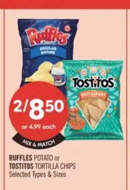 Shoppers Drug Mart RUFFLES POTATO or TOSTITOS TORTILLA CHIPS offer