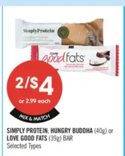 Shoppers Drug Mart SIMPLY PROTEIN, HUNGRY BUDDHA (40g) or LOVE GOOD FATS (30g) BAR offer