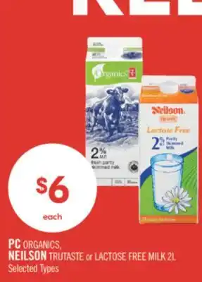 Shoppers Drug Mart PC ORGANICS, NEILSON TRUTASTE or LACTOSE FREE MILK offer