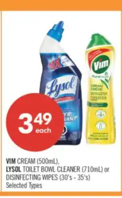 Shoppers Drug Mart VIM CREAM (500mL), LYSOL TOILET BOWL CLEANER (710mL) or DISINFECTING WIPES (30's - 35's) offer
