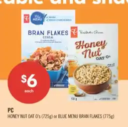 Shoppers Drug Mart PC HONEY NUT OAT O's (725g) or BLUE MENU BRAN FLAKES (775g) offer