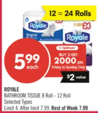 Shoppers Drug Mart ROYALE BATHROOM TISSUE offer