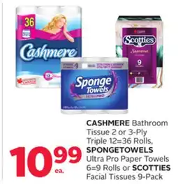 Rexall CASHMERE BATHROOM TISSUE 2 OR 3-PLY TRIPLE 12 = 36 ROLLS, SPONGETOWELS ULTRA PRO PAPER TOWELS 6 = 9 ROLLS OR SCOTTIES FACIAL offer