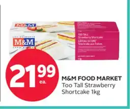 Rexall M & M FOOD MARKET Too Tall Strawberry Shortcake offer