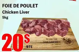 Marche Salaberry FOIE DE POULET offer