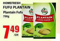 Marche Salaberry Fufu Plantain Homefresh offer