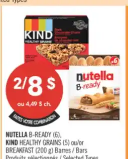 Pharmaprix NUTELLA B-READY (6), KIND HEALTHY GRAINS (5) or BREAKFAST (200 g) Bars offer