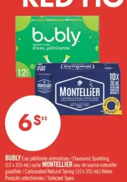 Pharmaprix BUBLY Flavoured Sparkling (12 x 355 mL) or MONTELLIER Carbonated Natural Spring (10 x 355 mL) Water offer