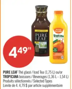 Pharmaprix PURE LEAF Iced Tea (1,75 L) or TROPICANA Beverages (1,36 L - 1,54 L) offer