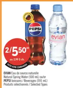 Pharmaprix EVIAN Natural Spring Water (500 mL) or PEPSI Beverages (591 mL) offer