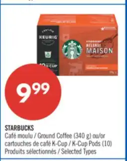 Pharmaprix STARBUCKS Ground Coffee (340 g) or K-Cup Pods (10) offer