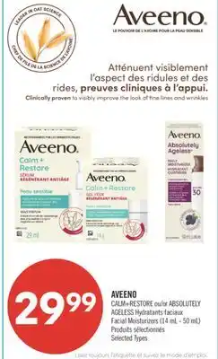 Pharmaprix AVEENO CALM+RESTORE or ABSOLUTELY AGELESS Facial Moisturizers offer