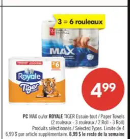 Pharmaprix PC MAX or ROYALE TIGER Paper Towels offer