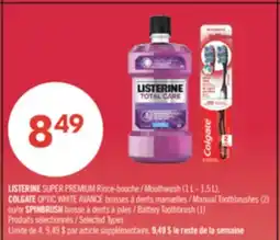 Pharmaprix LISTERINE SUPER PREMIUM Mouthwash (1 L - 1,5 L), COLGATE OPTIC WHITE AVANCÉ Manual Toothbrushes (2) or SPINBRUSH Battery Toot offer