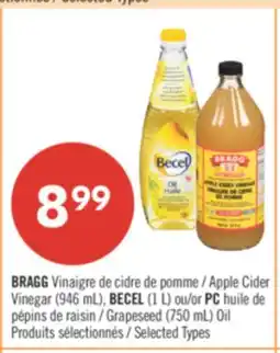 Pharmaprix BRAGG Apple Cider Vinegar (946 mL), BECEL (1 L) or PC Grapeseed (750 mL) Oil offer