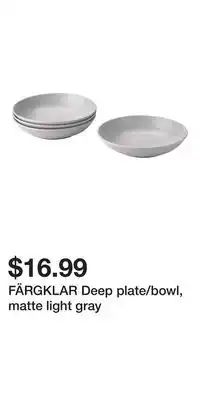 IKEA FÄRGKLAR Deep plate/bowl, matte light gray offer