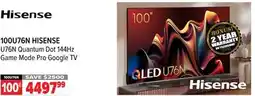 2001 Audio Video HISENSE U76N Quantum Dot 144Hz Game Mode Pro Google TV offer