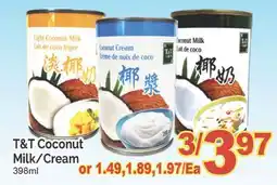 T&T Supermarket T&T COCONUT MILK/CREAM, 398ml offer