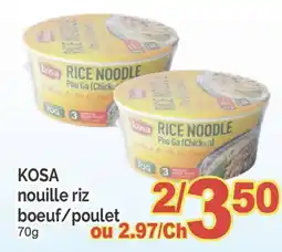 T&T Supermarket KOSA NOUILLE RIZ BOEUF/ POULET, 70g offer