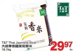 T&T Supermarket T&T Thai Jasmine Rice offer